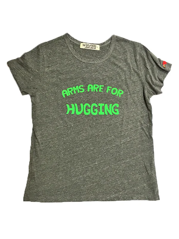 Arms Are For Hugging Tee